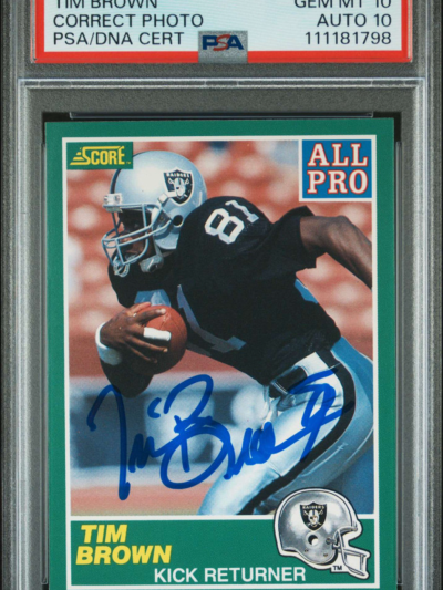 1989 SCORE #305 TIM BROWN RC HOF CORRECT PHOTO PSA 10 DNA AUTO 10